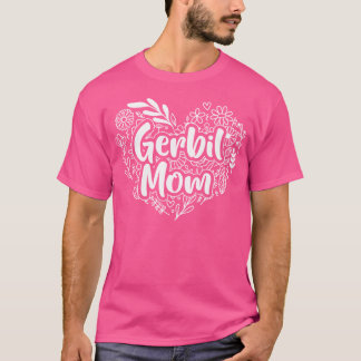 Gerbil Mom voor mama's die houden van Gerbil Mom T-shirt