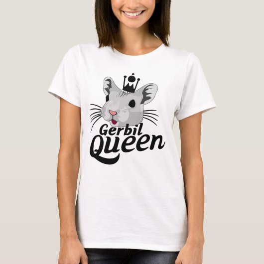 Gerbil Queen T-shirt (Voorkant)