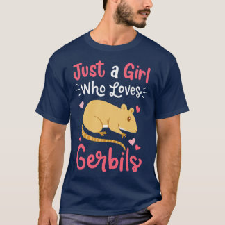 Gerbils Gerbil Lover 1 T-shirt