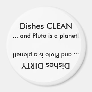 Gerechten SCHOON of vies ... en Pluto is een plane Magneet