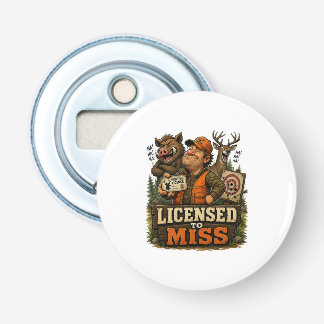 Gerechtigd om te missen button flesopener