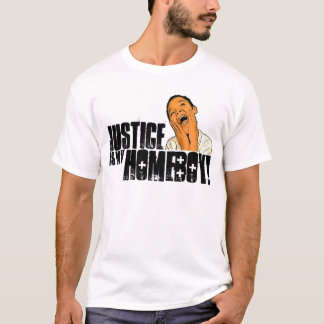 Gerechtigheid is mijn Homeboy! T-shirt