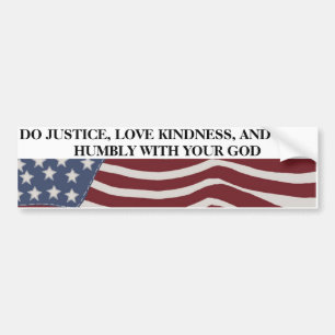 Gerechtigheid, Kindness en Humiliteit Bumpersticker