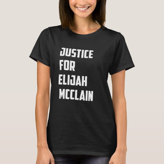 GERECHTIGHEID VOOR ELIA MCCLAIN T-SHIRT (Voorkant)