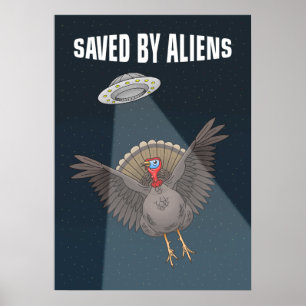Gered door buitenaardse wezens met Thanksgiving Poster