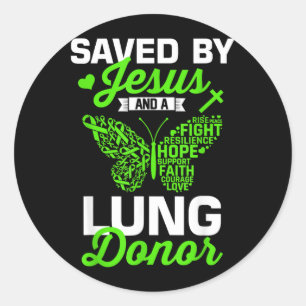 Gered door Jezus Een longdonor-transplantatieontva Ronde Sticker
