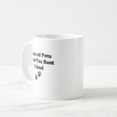 Geredde huisdieren maken de beste vriend koffiemok (Voorkant links)