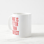 Gereed is beter dan perfect koffiemok (Voorkant links)