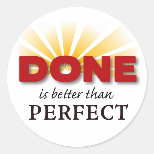 Gereed is beter dan perfect ronde sticker (Voorkant)