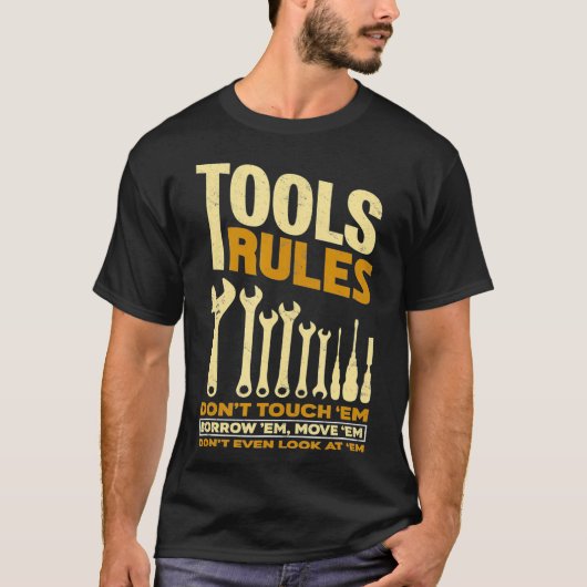 Gereedschap Regels Trots Handyman Mechanic Tool Gi T-shirt (Voorkant)
