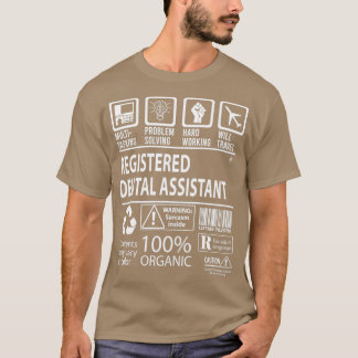 Geregistreerd tandheelkundig assistent MultiTaskin T-shirt