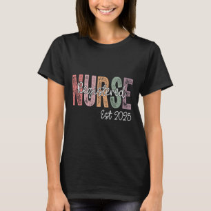 Geregistreerd verpleegkundige Est. 2025 RN Afstude T-shirt