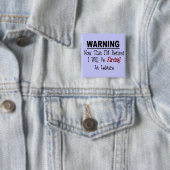 GEREGISTREERD: "Warning Farting at Leisure" Vierkante Button 5,1 Cm (In situ)