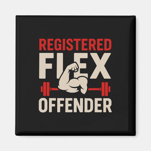 Geregistreerde Flex Offender Funny Gym Workout Bod Magneet (Voorkant)