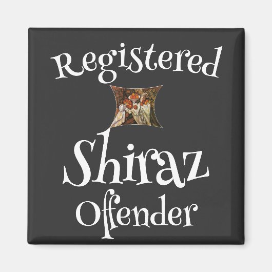 Geregistreerde Shiraz-overtreder Magneet (Voorkant)
