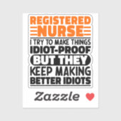 Geregistreerde verpleegster Ik probeer het Gezegde Sticker (Vel)