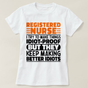Geregistreerde verpleegster Ik probeer het Gezegde T-shirt