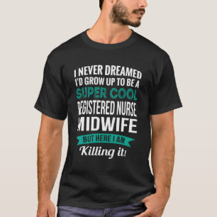 Geregistreerde verpleegster Mid Appreciation T-shirt