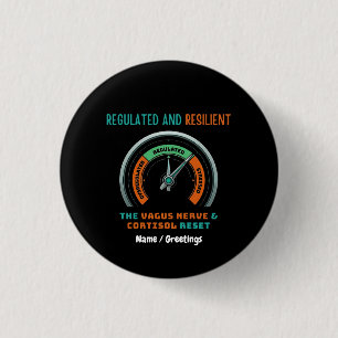 Gereguleerde en veerkrachtige Vagus Zenuw Cortisol Ronde Button 3,2 Cm