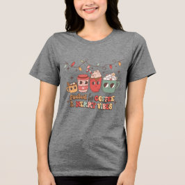 Gerelateerd aan Coffee & Merry Vibes Tri-Blend Shirt