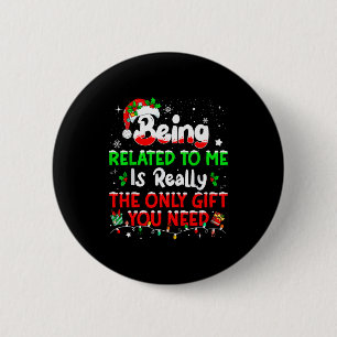Gerelateerd aan mij Grappig Kerstmis Familie Kerst Ronde Button 5,7 Cm