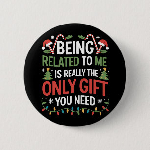 Gerelateerd aan mij Grappige Kerstmis Familie Xmas Ronde Button 5,7 Cm