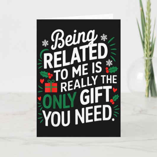 Gerelateerd aan mij zijn is het enige geschenk dat kaart (Voorkant)