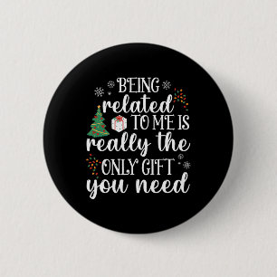 Gerelateerd aan mij zijn Leuk Kerstmis Familie Ker Ronde Button 5,7 Cm