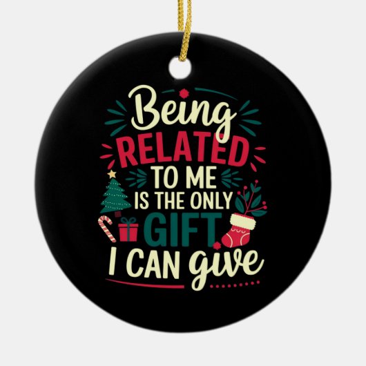 Gerelateerd zijn aan mij is het geschenk dat ik ka keramisch ornament (Voorkant)