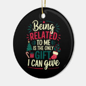 Gerelateerd zijn aan mij is het geschenk dat ik ka keramisch ornament (Links)