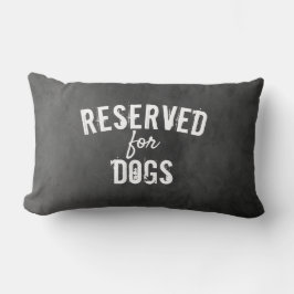 Gereserveerd voor honden Quote Kussen Distressed G