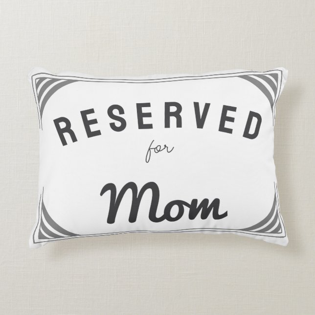 Gereserveerd voor mama Moederdag cadeau Accent Kussen (Voorkant)