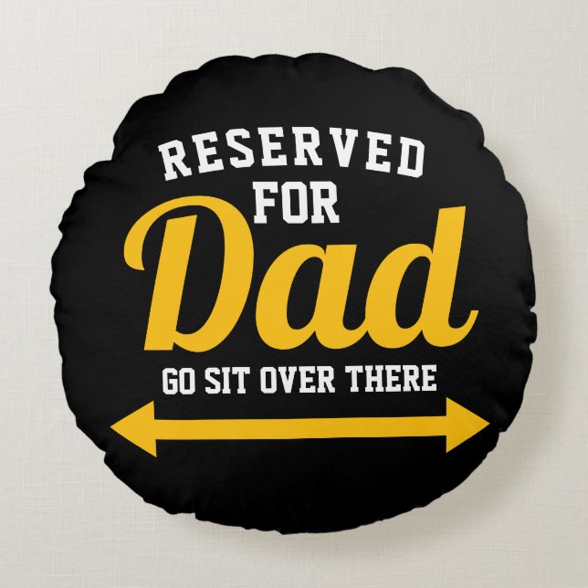 Gereserveerd voor papa Funny Father Rond Kussen (Voorkant)