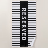 GERESERVEERDE, Witte tekst op zwarte streping Strandlaken (Voorkant)