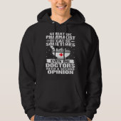 Geriatric Pharmacist The Doctors Need A Second Opi Hoodie (Voorkant)