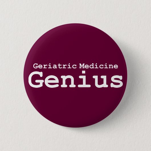 Geriatrische Geneeskunde Genius Gifts Ronde Button 5,7 Cm (Voorkant)