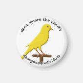 Gericht individueel bewustzijn Canary Magneet (Voorkant)