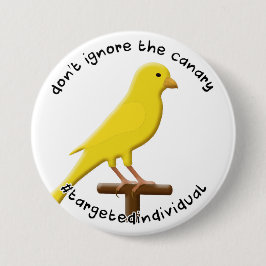 Gericht individueel bewustzijn Canary Ronde Button 7,6 Cm