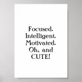 Gericht. Intelligent. Gemotiveerd. Oh, en schattig Poster (Voorkant)