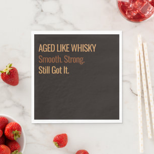 Gerijpt tot perfectie   Whisky-verjaardag Servet