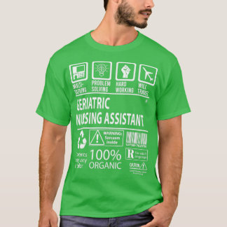 Geripediatrische verpleegassistent MultiTasking ge T-shirt