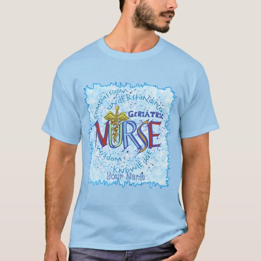 Geripediatrische verpleegmotto t-shirt (Voorkant)