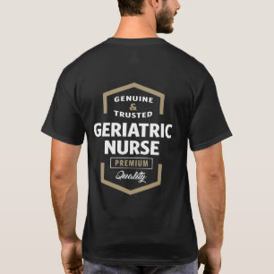 Geripediatrische verpleegster   Cadeauideeën T-shirt