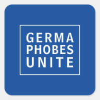 Germafobes Unite Funny Quote
