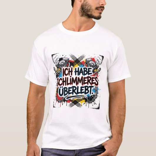 German biker quote – colorful graffiti t-shirt (Voorkant)