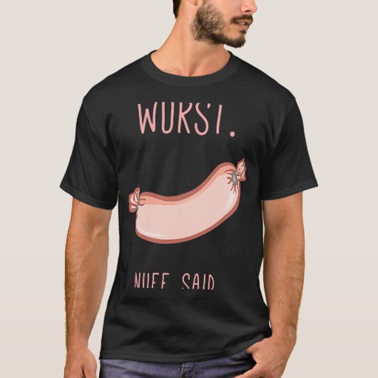 German Deutsch Wurst Sausage Hilarious Funny State T-shirt (Voorkant)