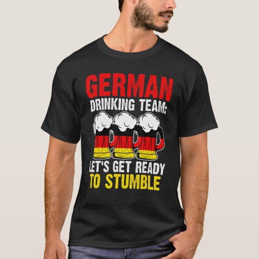 German drinking team let's get Germany drinking te T-shirt (Voorkant)