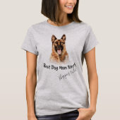 German Shepherd Best Dog Mam Ever T-shirt (Voorkant)