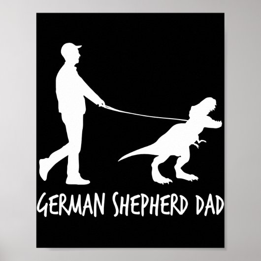German Shepherd Dad Dinosaur GSD OEigenaars Funny Poster (Voorkant)