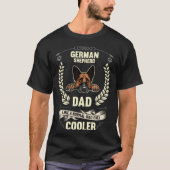 German Shepherd Dad Like A Normal Dad Only Cooler  T-shirt (Voorkant)